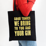 'Good Tonics We Bring' Christmas Tote Bag