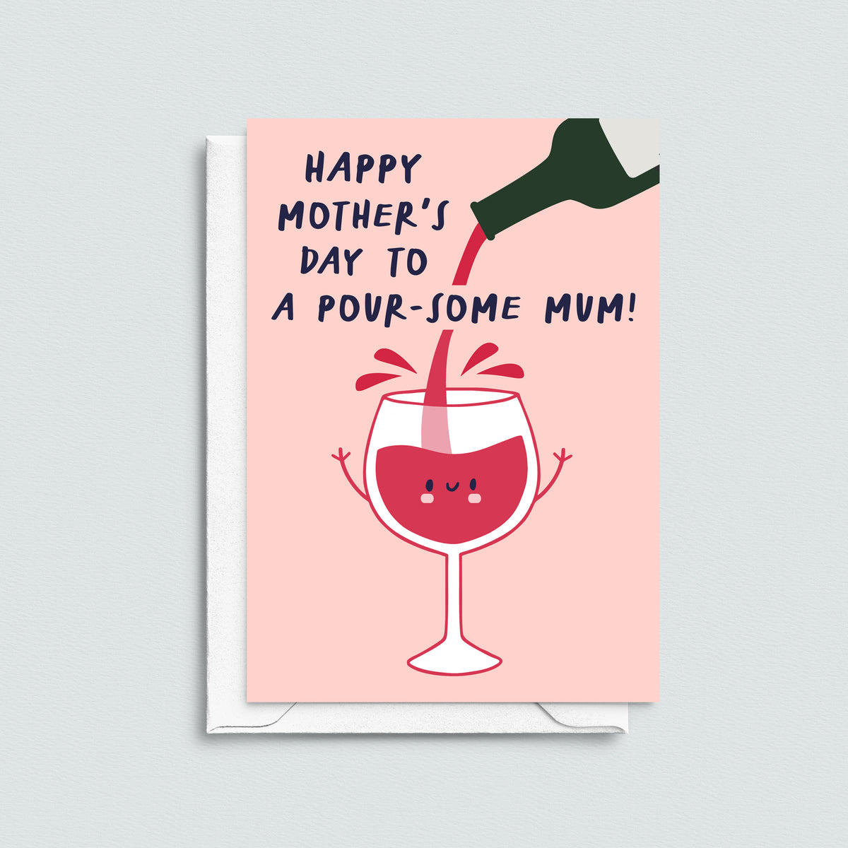 a wine themed Mother's Day card by Of Life & lemons featuring a wine illustration and pun