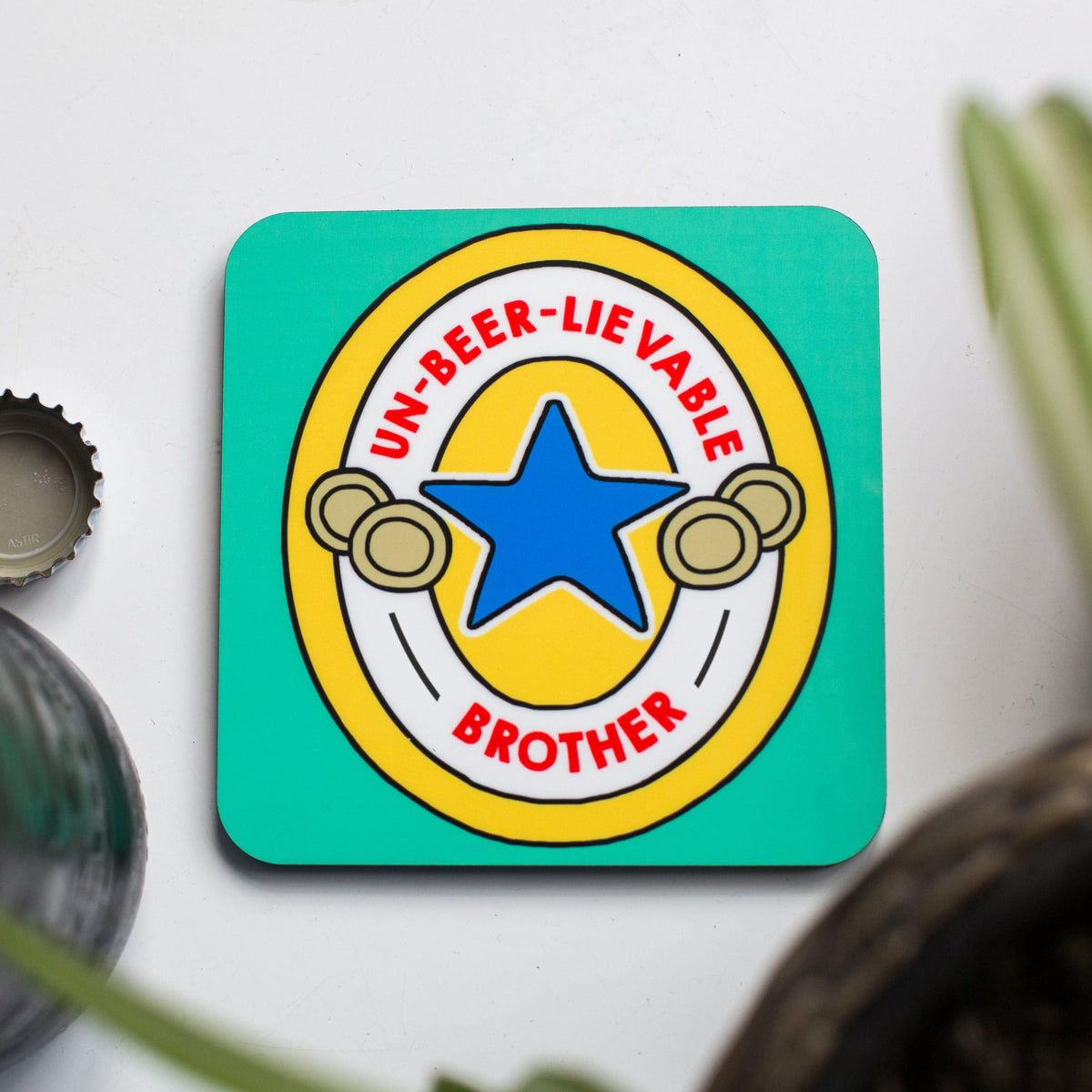 Funny Beer Mat Style Coaster for Brother Coaster Of Life & Lemons® 