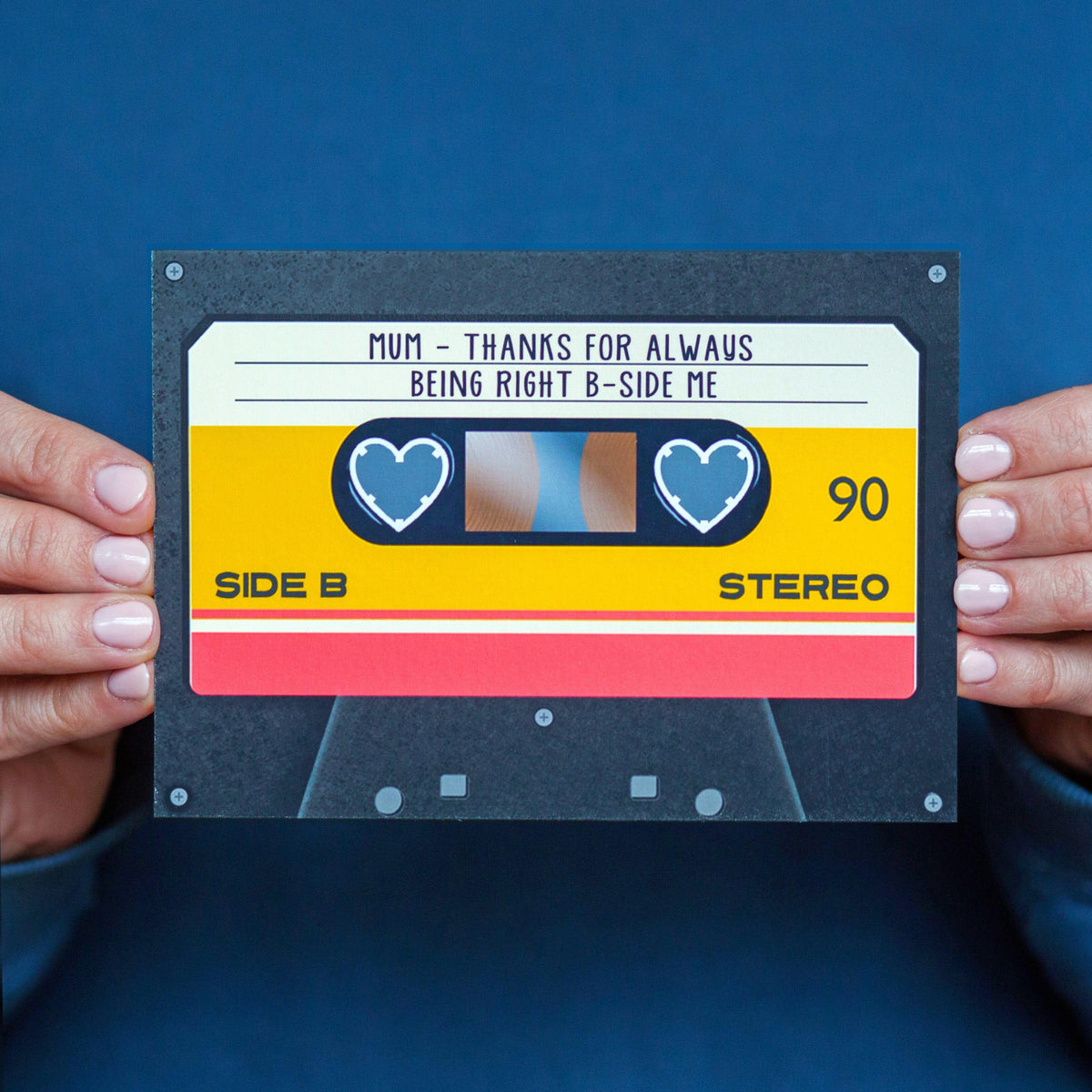 Cassette tape greeting card for Mum that says 'Mum - Thanks For Always Being Right B-Side Me'.